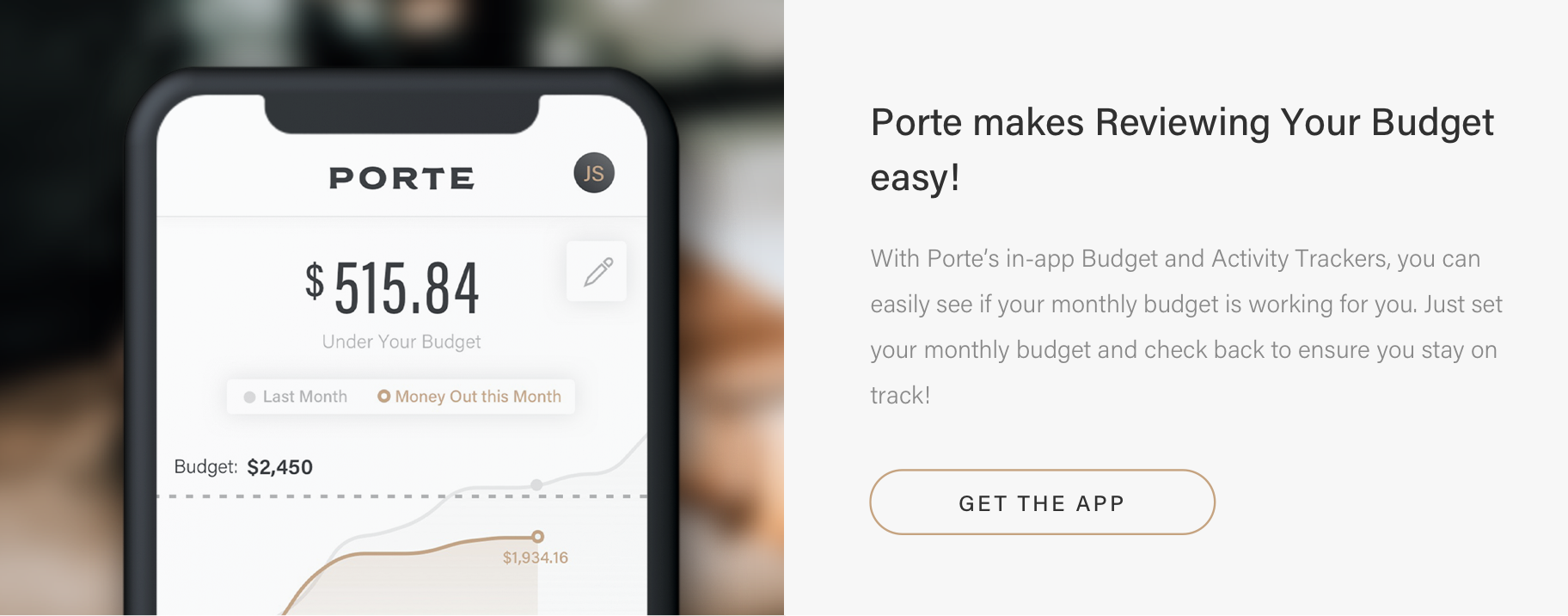 Porte Makes Reviewing Your Budget Easy Porte Makes Reviewing Your Budget Easy